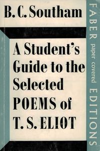 A Student's Guide to the Selected Poems of T. S. Eliot