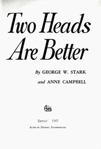 Two Heads Are Better