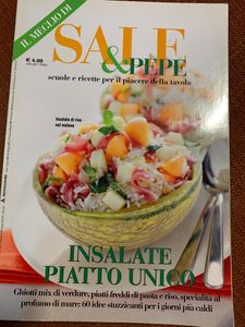 Il Meglio Di Sale & Pepe - Insalate Piatto Unico. Ghiotti Mix Di Verdure, Piatti Freddi Di Pasta E Di Riso, Specialità Di Mare: 60 Idee Stuzzicanti Per I Giorni Più Caldi