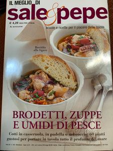 Il Meglio Di Sale & Pepe - Brodetti, Zuppe E Umidi Di Pesce.Cotti In Casseruola, In Padella O Nel Coccio: 60 Piatti Gustosi Per Portare In Tavola Tutto Il Profumo Del Mare