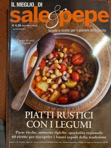 Il Meglio Di Sale & Pepe - Piatti Rustici Con Legumi. Paste Ricche, Minestre Tipiche, Specialità Regionali: 60 Ricette Per Riscoprire I Buoni Sapori Della Tradizione