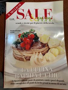 Il Meglio Di Sale & Pepe - La Cucina Rapida E Chic. Antipasti Raffinati, Paste Da Gourmet, Carni E Pesci Eleganti, Dolci Coreografici: 60 Piatti Da Invito Pronti In Meno Di Un'Ora