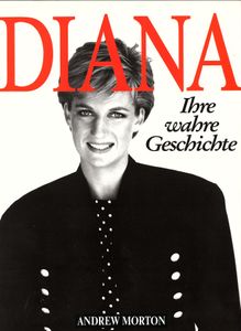 Diana - Ihre wahre Geschichte