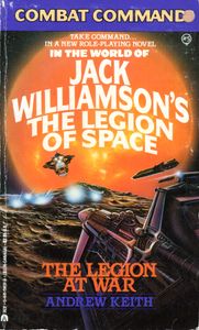 COMBAT COMMAND # 5 IN THE WORLD OF JACK WILLIAMSON'S LEGION OF SPACE