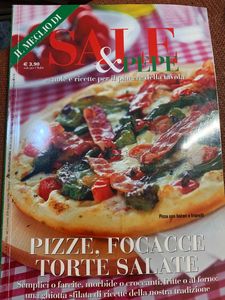 Il Meglio Di Sale & Pepe - Pizze, Focacce, Torte Salate.Semplici O Farcite, Morbide O Croccanti, Fritte O Al Forno;  Una Ghgiotta Sfilata Di Ricette Della Nostra Tradizione
