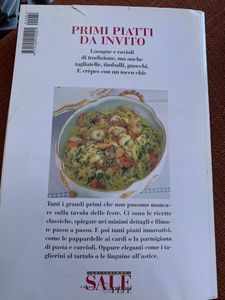 Il Meglio Di Sale & Pepe - Primi Piatti Da Invito. Lasagne E Ravioli Di Tradizione, Ma Anche Tagliatelle. Timballi, Gnocchi. E Crêpes Con Un Tocco Chic