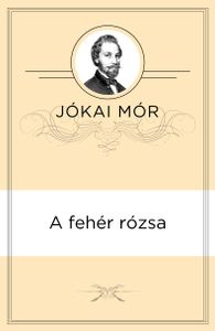 A fehér rózsa