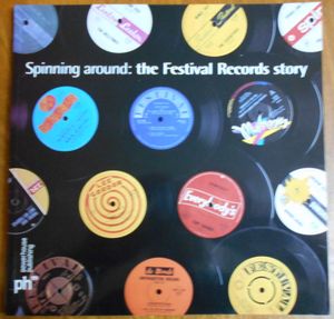 Spinning Around: The Festival Records Story