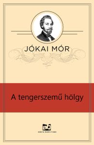 A tengerszemű hölgy