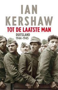 Tot de Laatste Man. Duitsland 1944|1945
