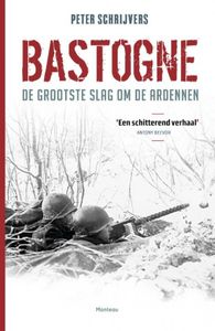 Bastogne. De Grootste Slag om de Ardennen