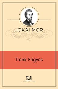 Trenk Frigyes