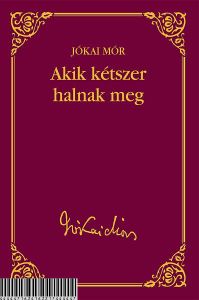 Akik kétszer halnak meg