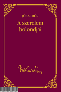 A szerelem bolondjai