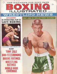 Boxing Illustrated & Wrestling - The Magazine For Ring Fans - Volume 2  No. 4 April 1960