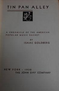 Tin Pan Alley: A Chronicle Of The American Popular Music Racket