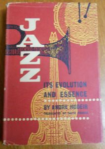 Jazz: Its Evolution And  Essence