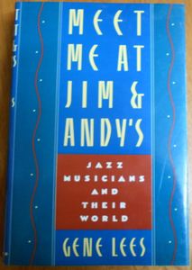 Meet Me At Jim & Andy's: Jazz Musicians And Their World
