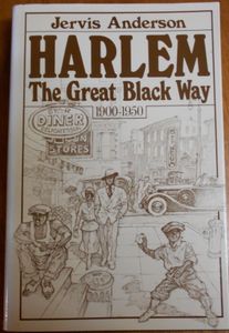Harlem: The Great Black Way 1900-1950