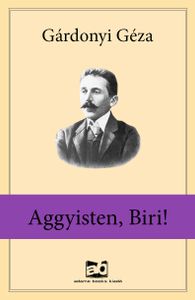 Aggyisten, Biri!
