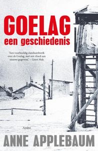 Goelag Een Geschiedenis