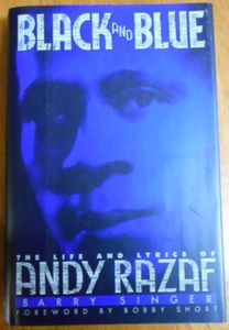 Black And Blue: The Life And Lyrics Of Andy Razaf