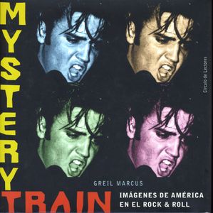 Mystery Train - Imágenes De América En El Rock & Roll