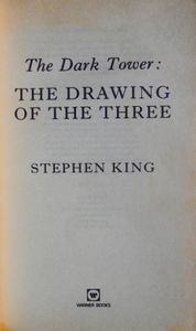 The Dark Tower: The Drawing Of The Three