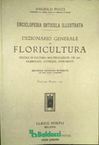 Dizionario generale di Floricoltura Vol. I - II - III - IV