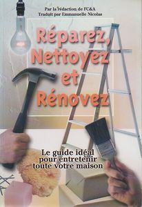 Réparez, Nettoyer Et Rénovez