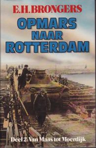 Opmars Naar Rotterdam. Deel 2: Van Maas tot Moerdijk
