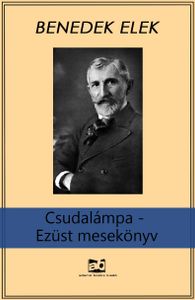 Csudalámpa - Ezüst mesekönyv