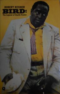 Bird: The Legend Of Charlie Parker