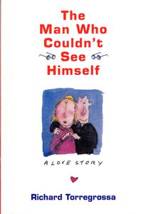 The Man Who Couldn't See Himself