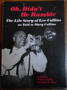 Oh, Didn't He Ramble: The Life Story Of Lee Collins