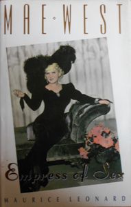 Mae West: Empress Of Sex