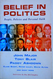 Belief in Politics: People, Polices and Personal Faith