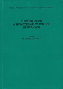 Słownik Imion Współcześnie w Polsce Używanych