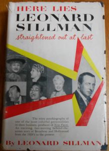 Here Lies Leonard Sillman - Straightened Out At Last: An Autobiography