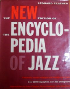 The New Edition of the Encyclopedia Of Jazz