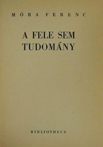 A fele sem tudomány