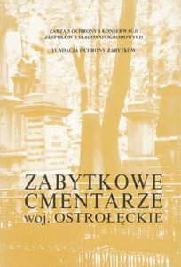 Zabytkowe Cmentarze: Woj. Ostrołęckie