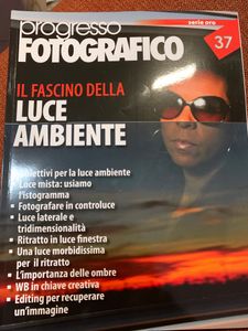 Progresso Fotografico - Serie Oro - (N.37) - Il Fascino Della Luce Ambiente