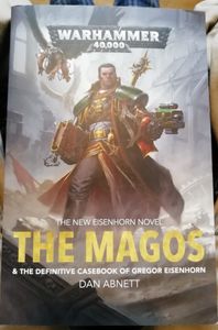 The Magos & The Definitive Casebook of Gregor Eisenhorn