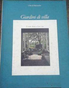 Giardini di villa: Il verde dentro e fuori casa