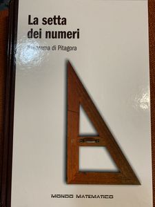 La Setta Dei Numeri. Il Teorema Di Pitagora