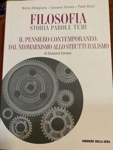 Filosofia - Storia Parole Temi - Vol. 07 - Il Pensiero Contemporaneo Dal Neomarxismo Allo Strutturalismo
