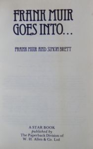 Frank Muir Goes into
