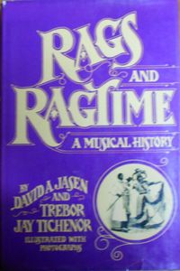 Rags And Ragtime: A Musical History