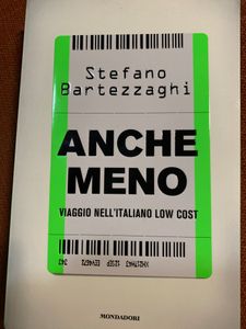Anche Meno. Viaggio Nell'Italiano Low Cost